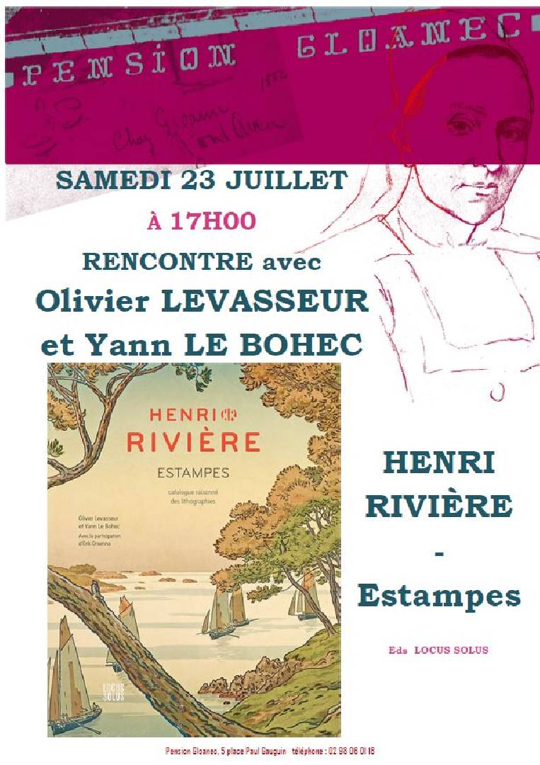 RENCONTRE avec Olivier LEVASSEUR et Yann LE BOHEC : le SAMEDI 23 JUILLET à 17H00  - HENRI RIVIERE - ESTAMPES  catalogue raisonné des lithographies
